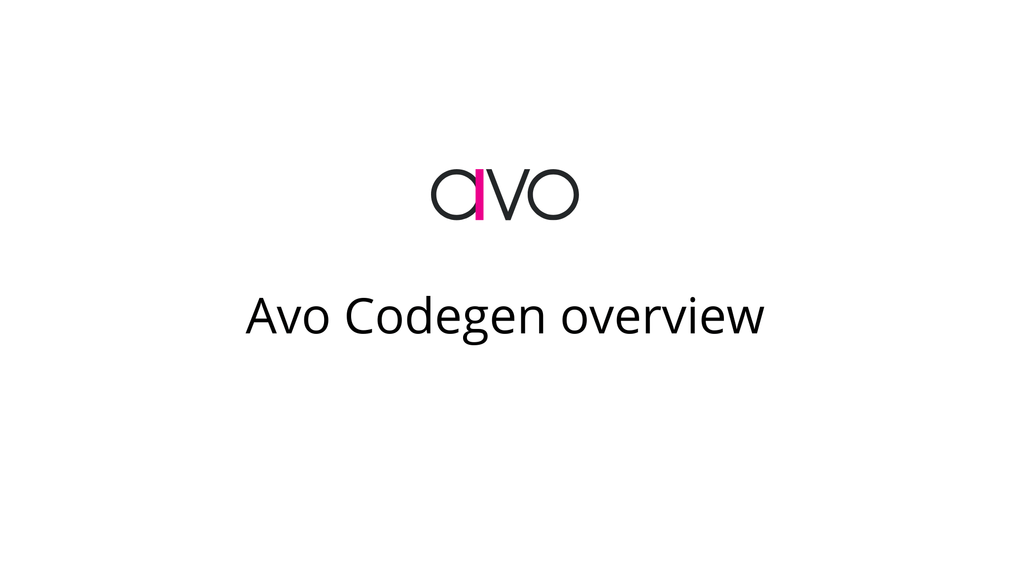 Avo Codegen overview Avo Docs